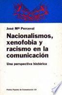 libro Nacionalismos, Xenofobia Y Racismo En La Comunicación